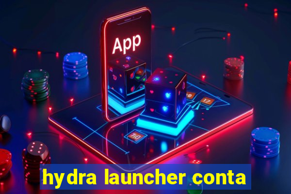 hydra launcher conta